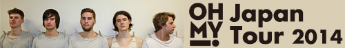 OH MY! Japan Tour 2014